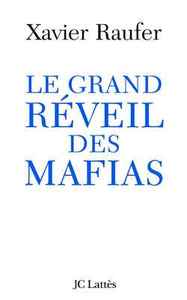 LE GRAND REVEIL DES MAFIAS