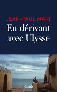 EN DERIVANT AVEC ULYSSE