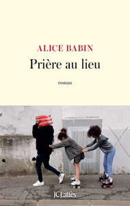 PRIERE AU LIEU