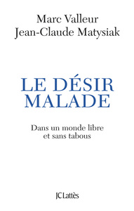 LE DESIR MALADE