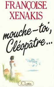 MOUCHE-TOI CLEOPATRE