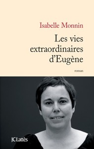 LES VIES EXTRAORDINAIRES D'EUGENE