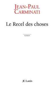 LE RECEL DES CHOSES