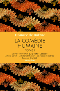 LA COMEDIE HUMAINE - TOME 1