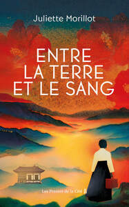 Entre la terre et le sang
