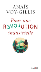 POUR UNE REVOLUTION INDUSTRIELLE