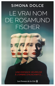 Le vrai nom de Rosamund Fischer