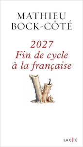 2027 : fin de cycle à la française