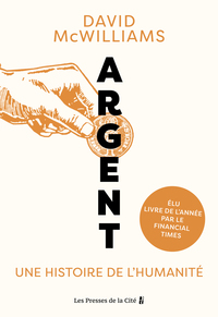 Argent. Une histoire de l'humanité