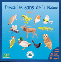 J'écoute les sons de la Nature tome 1 (CD+LIVRET)