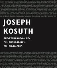Joseph Kosuth The-Exchange-Value-of-Language-Has-Fallen-to-Zero /anglais/italien