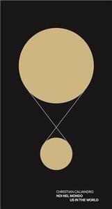 Us in the World A Survey of the International Perception of Contemporary Italian Art /anglais/italie