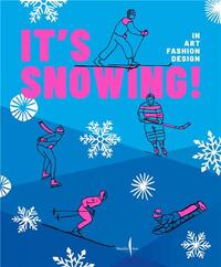 It s Snowing! /anglais