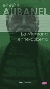 La miugrana entre-duberta