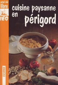 CUISINE PAYSANNE EN PERIGORD