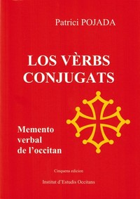 LOS VERBS CONJUGATS, MEMENTO VERBAL DE L'OCCITAN 5E EDITION