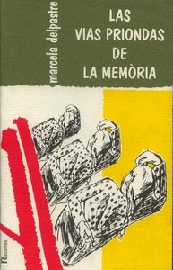 LAS VIAS PRIONDAS DE LA MEMORIA (OC)