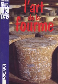 L'ART DE LA FOURME