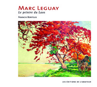 MARC LEGUAY LE PEINTRE DU LAOS