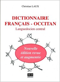 Dictionnaire français-occitan. Nouvelle édition revue et augmentée