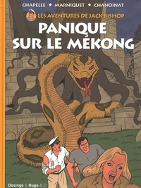 LES AVENTURES DE JACK BISHOP T2 PANIQUE SUR LE MEKONG