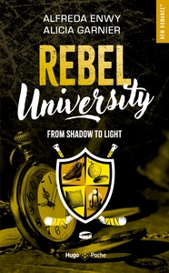 Rebel University - Tome 04