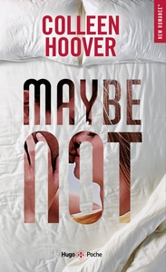 MAYBE NOT - POCHE NE