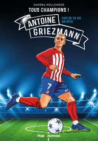 Tous champions ! Antoine Griezmann