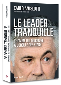 Le leader tranquille L'homme qui murmure aux oreilles des stars