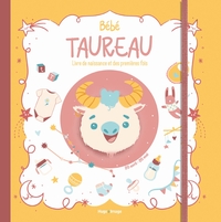 Bébé Taureau - Livre de naissance et des premières fois