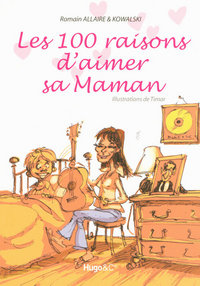 LES 100 RAISONS D'AIMER SA MAMAN