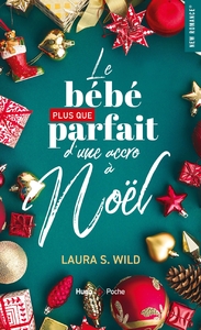 Le bébé plus que parfait d'une accro à Noël