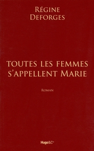 Toutes les femmes s'appellent Marie