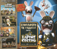 S'organiser en famille avec The lapins crétins Septembre 2015 à Décembre 2016