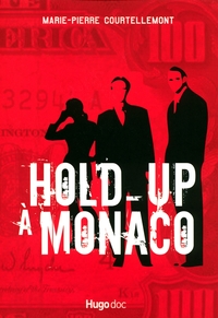 HOLD UP A MONACO