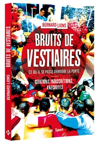 BRUITS DE VESTIAIRES