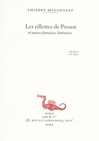 LES RILLETTES DE PROUST ET AUTRES FANTAISIES LITTERAIRES