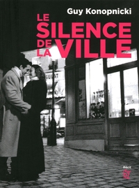 LE SILENCE DE LA VILLE