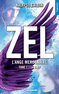 ZEL L'ANGE MERCENAIRE - TOME 1 LA CLEF