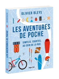 LES AVENTURES DE POCHE - SIMPLES, COURTES, AU COIN DE LA RUE