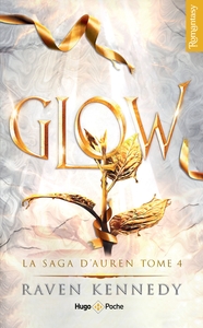 LA SAGA D'AUREN - TOME 04 - GLOW