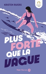 PLUS FORTE QUE LA VAGUE