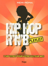 HIP-HOP R N B PLAYLIST