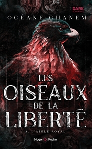 Les oiseaux de la liberté - Tome 03