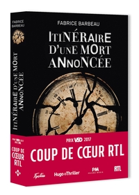 ITINERAIRE D'UNE MORT ANNONCEE