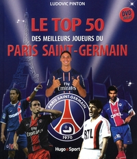 PSG - LE TOP 50 DES MEILLEURS JOUEURS DU PARIS SAINT-GERMAIN + DVD