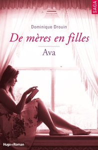 DE MERES EN FILLES - TOME 4 AVA