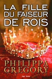 LA FILLE DU FAISEUR DE ROIS