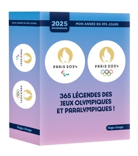 MON ANNEE EN 365 JOURS - 2025 - 365 LEGENDES DES JEUX OLYMPIQUES ET PARALYMPIQUES !