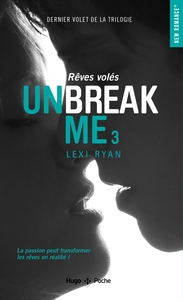 Unbreak me - Tome 03